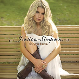 Album "Do You Know" (2008-09-09) by Jessica Simpson [Audio CD]